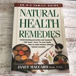 An A-Z Family Guide Natural Health Remedies Softcover Book 2003 Janet Maccaro